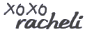 xoxo, Racheli