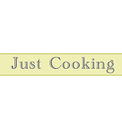 just cooking